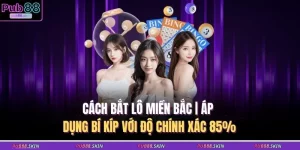 cach bat lo mien bac ap dung bi kip voi do chinh xac 85