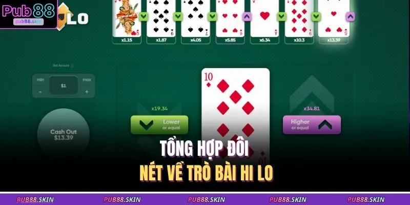 Tổng hợp đôi nét về trò bài Hi Lo